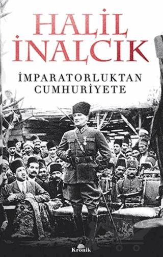 İmparatorluktan Cumhuriyete