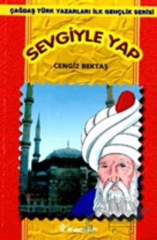 Sevgiyle Yap