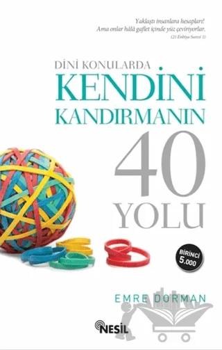 Dini Konularda Kendini Kandırmanın 40 Yolu
