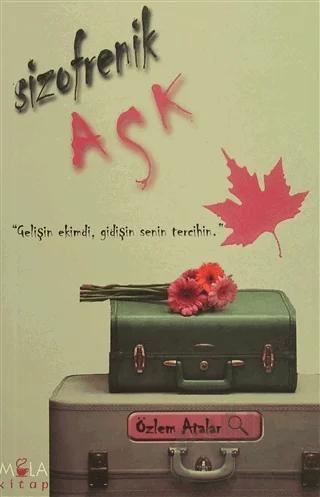Şizofrenik Aşk