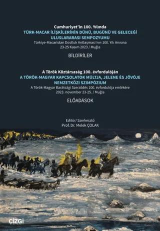 Türk-Macar İlişkilerinin Dünü, Bugünü ve Geleceği Uluslararası Sempozyumu