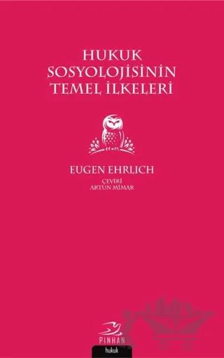 Hukuk Sosyolojisinin Temel İlkeleri