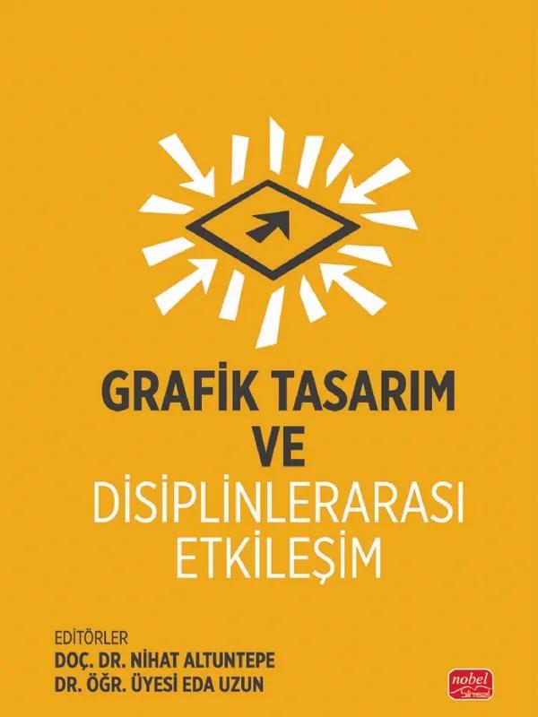 Grafik Tasarım ve Disiplinlerarası Etkileşim