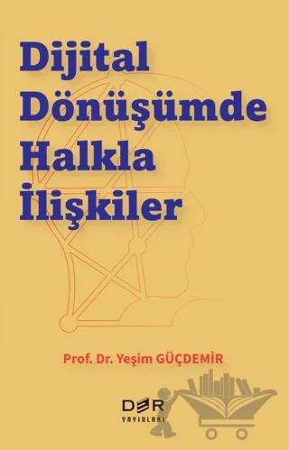 Dijital Dönüşümde Halkla İlişkiler