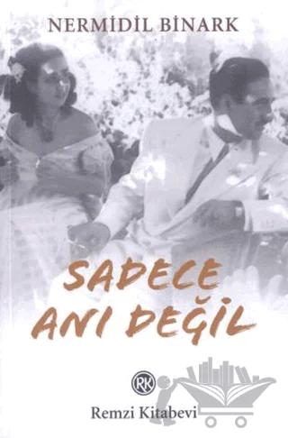 Sadece Anı Değil