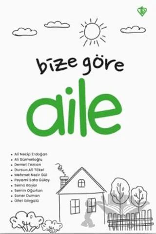 Bize Göre Aile