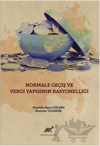 Normale Geçiş ve Vergi Yapısının Rasyonelliği