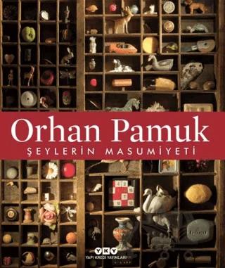 Şeylerin Masumiyeti – Orhan Pamuk – Yapı Kredi Yayınları kitap kapağı