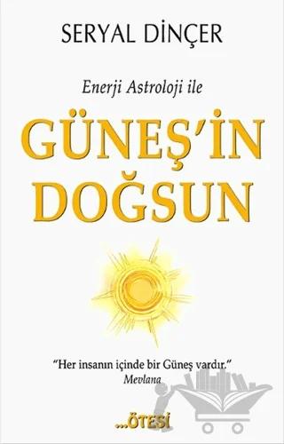 Enerji Astroloji ile Güneş'in Doğsun