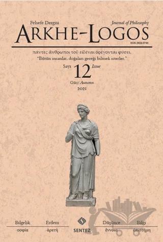 Arkhe - Logos Dergisi Sayı: 12 Güz 2021 – Arkhe - Logos Dergisi kitap kapağı