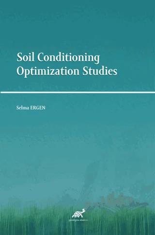 Soil Conditioning Optimization Studies