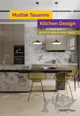 Mutfak Tasarımı / Kitchen Design