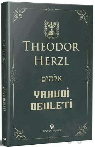 Yahudi Devleti (Kısaltılmamış-Değiştirilmemiş Orijinal Metin)