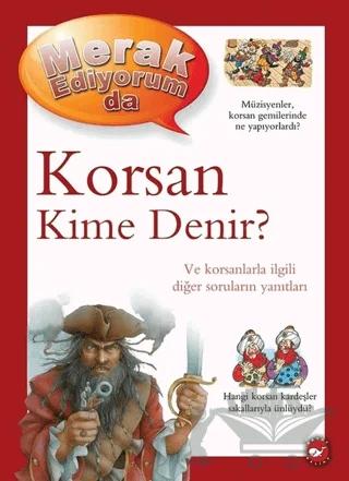 Merak Ediyorum da - Korsan Kime Denir?