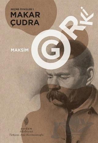 Makar Çudra - Seçme Öyküler 1