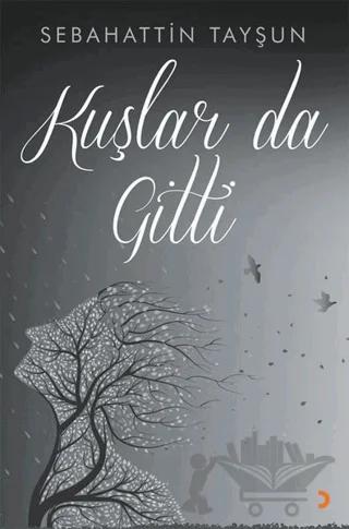 Kuşlar da Gitti