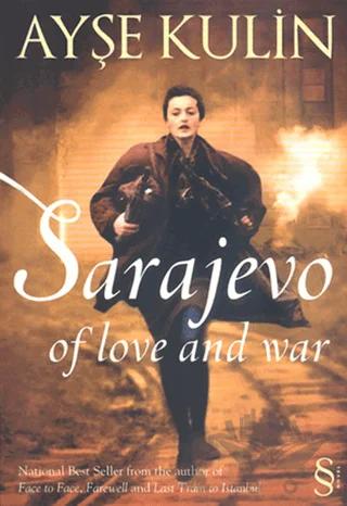 Sarajevo Of love and war