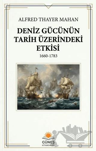 Deniz Gücünün Tarih Üzerindeki Etkisi