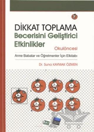 Dikkat Toplama Becerisini Geliştirici Etkinlikler - Okulöncesi