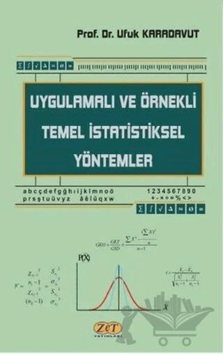 Uygulamalı ve Örnekli Temel İstatistiksel Yöntemler