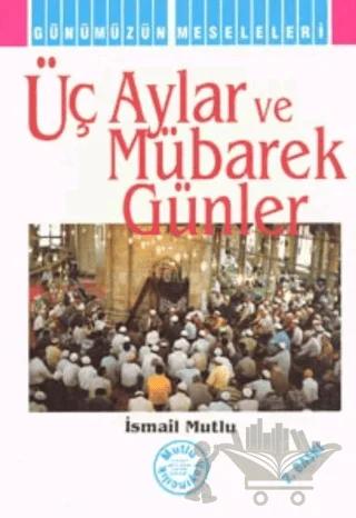 Üç Aylar ve Mübarek Günler