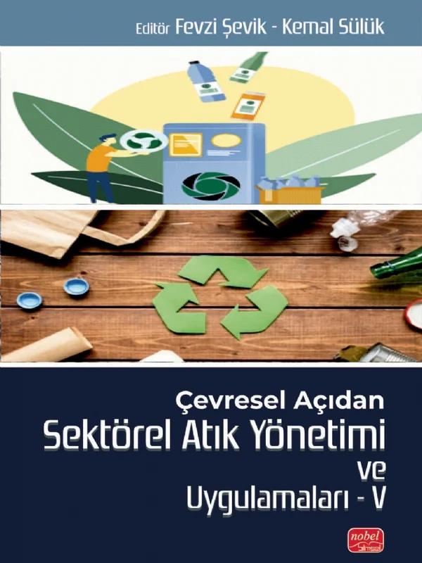 Çevresel Açıdan Sektörel Atık Yönetimi ve Uygulamaları V