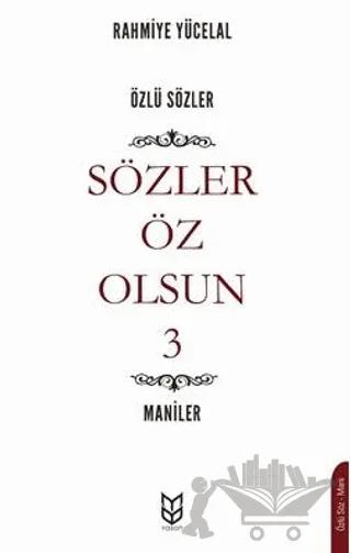 Sözler Öz Olsun 3 - Maniler