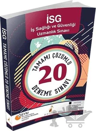 İş Sağlığı ve Güvenliği Uzmanlık Sınavı Tamamı Çözümlü 20 Deneme Sınavı