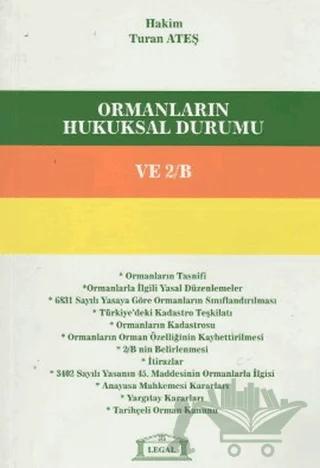 Ormanların Hukuksal Durumu ve 2/B