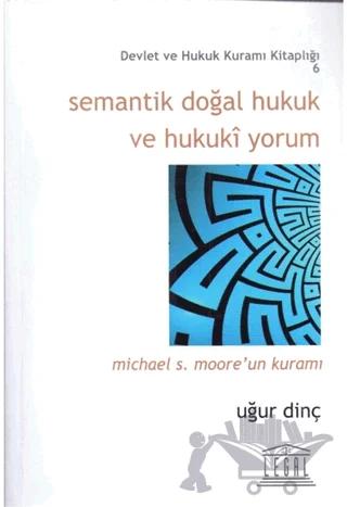 Semantik Doğal Hukuk ve Hukuki Yorum