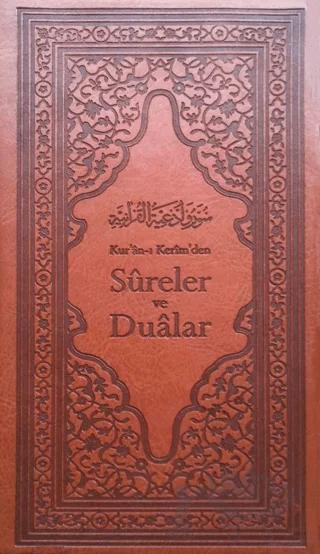 Kur'an-ı Kerim'den Sureler ve Dualar