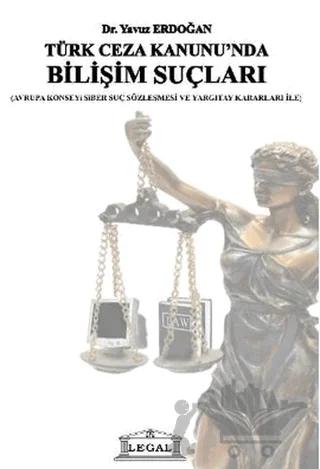 Türk Ceza Kanununda Bilişim Suçları