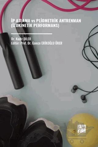 İp Atlama vs Pliometrik Antrenman (İzokinetik Performans)
