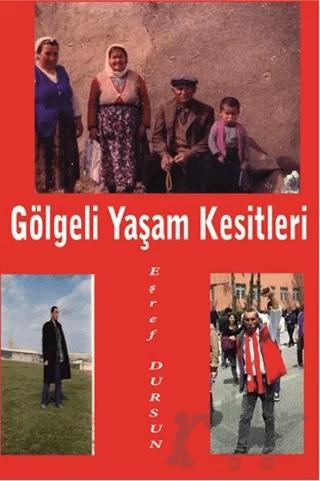 Gölgeli Yaşam Kesitleri