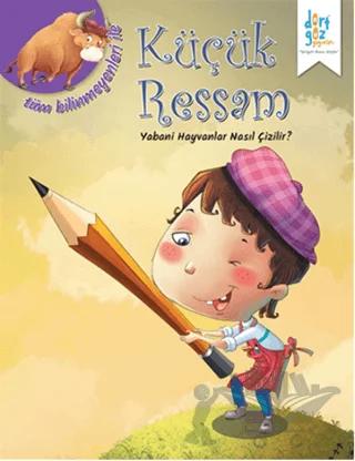 Küçük Ressam : Yabani Hayvanlar Nasıl Çizilir?