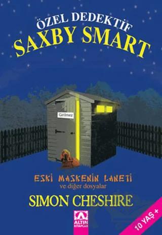 Özel Dedektif Saxby Smart - Eski Maskenin Laneti ve Diğer Dosyalar