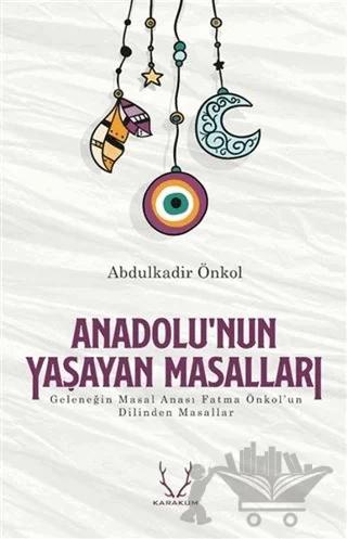 Anadolu’nun Yaşayan Masalları