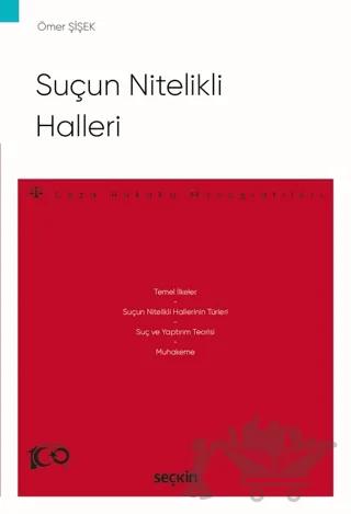 Suçun Nitelikli Halleri - Ceza Hukuku Monografileri