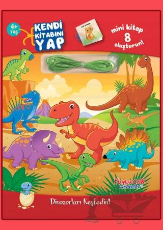 Dinozorları Keşfedin! - Kendi Kitabını Yap