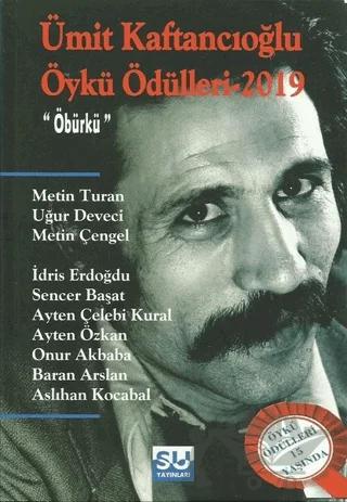 Ümit Kaftancıoğlu Öykü Ödülleri 2019