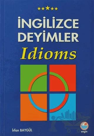 İngilizce Deyimler - Idioms