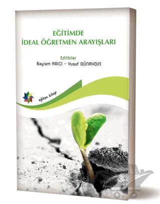 Eğitimde İdeal Öğretmen Arayışları