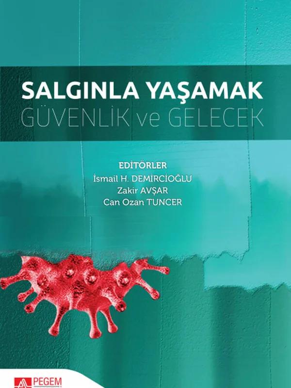 Salgınla Yaşamak Güvenlik ve Gelecek