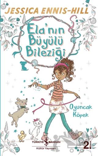 Ela'nın Büyülü Bileziği