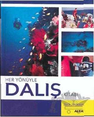 Her Yönüyle Dalış Kitabı