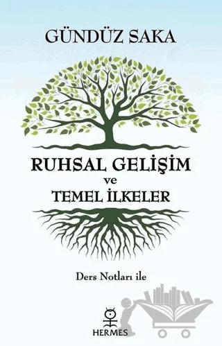 Ruhsal Gelişim ve Temel İlkeler