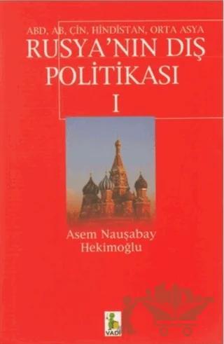 Rusya’nın Dış Politikası