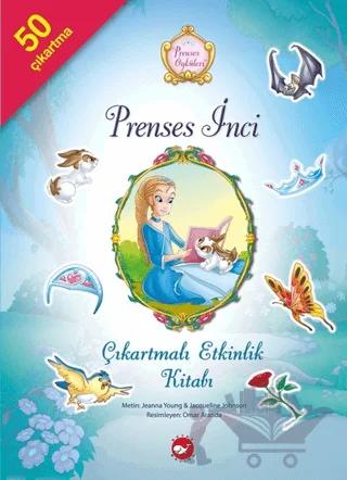 Prenses İnci Çıkartmalı Etkinlik Kitabı - Prenses Öyküleri