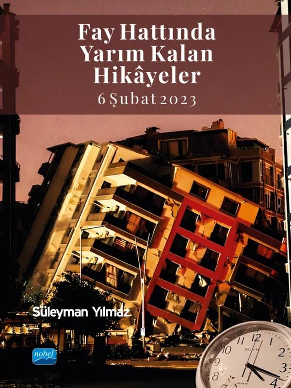Fay Hattında Yarım Kalan Hikâyeler (6 Şubat 2023)