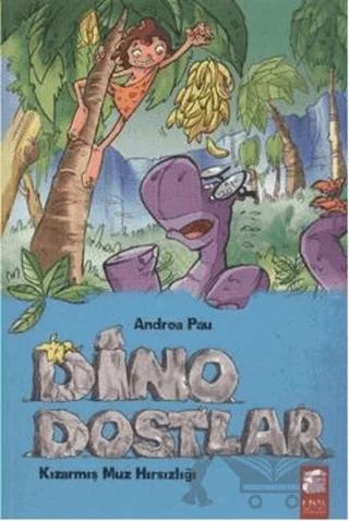 Dino Dostlar 2: Kızarmış Muz Hırsızlığı